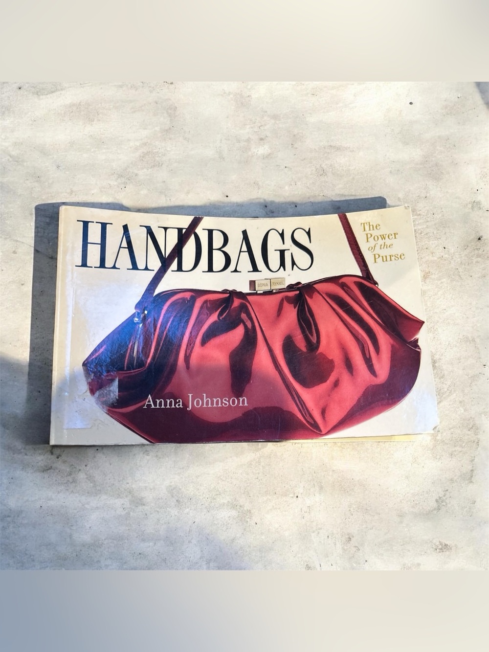 Handbags-The Power of the Purse Book by Anna Johnson